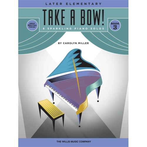 Miller, Carolyn - Take a Bow! Book 3