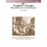 English Songs: Renaissance To Baroque - Low Voice