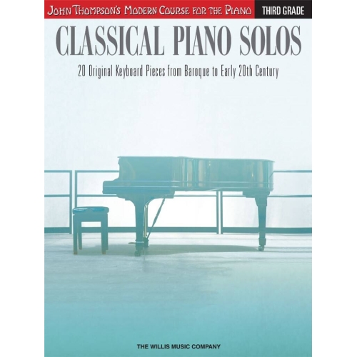 John Thompson's Modern Course - Third Grade Classical Piano Solos