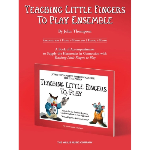 Thompson, John - Teaching Little Fingers to Play Ensemble