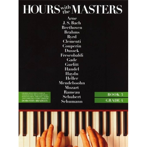 Dorothy Bradley: Hours With The Masters Book 3 Grade 4