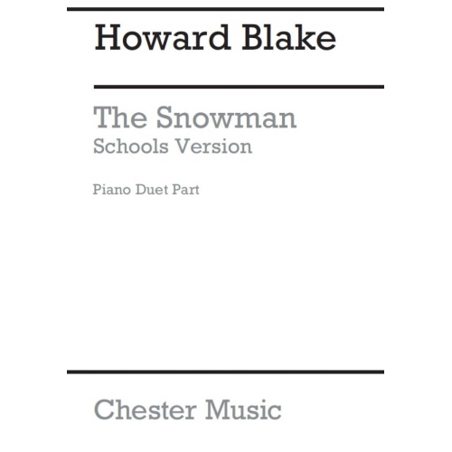 Blake, Howard - The Snowman - Schools Version