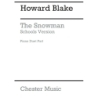 Blake, Howard - The Snowman - Schools Version