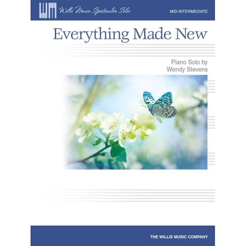 Stevens, Wendy - Everything Made New
