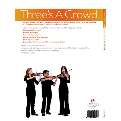 Three's A Crowd: Junior Book B Violin