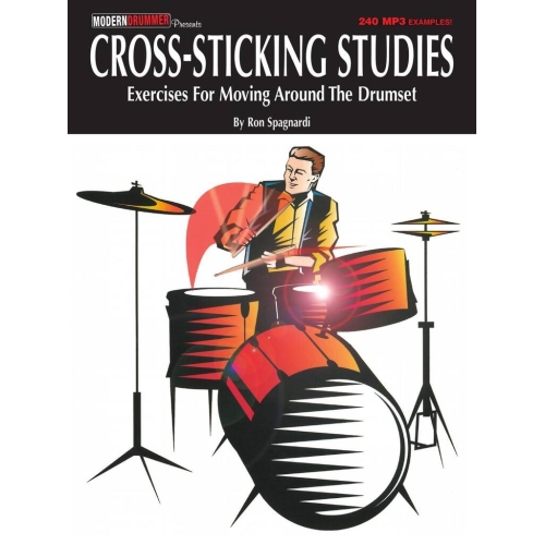 Cross-Sricking Studies - Exercises For Moving Around The Drumset