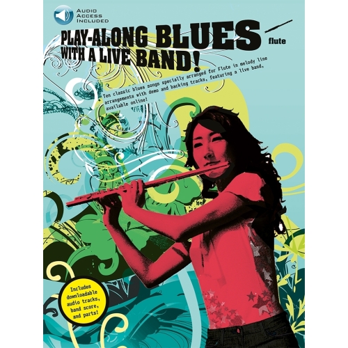 Play-Along Blues With A Live Band: Flute