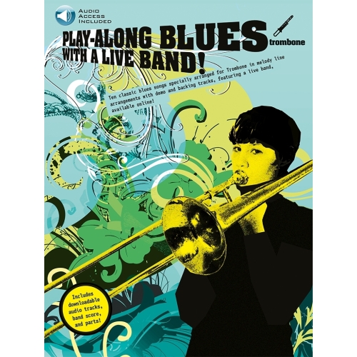 Play-Along Blues With A Live Band: Trombone