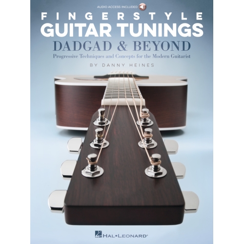 Heines, Danny - Fingerstyle Guitar Tunings: DADGAD & Beyond