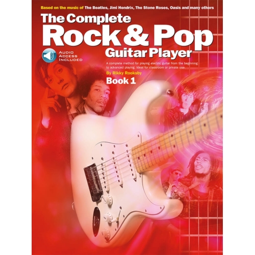 The Complete Rock & Pop Guitar Player: Book 1