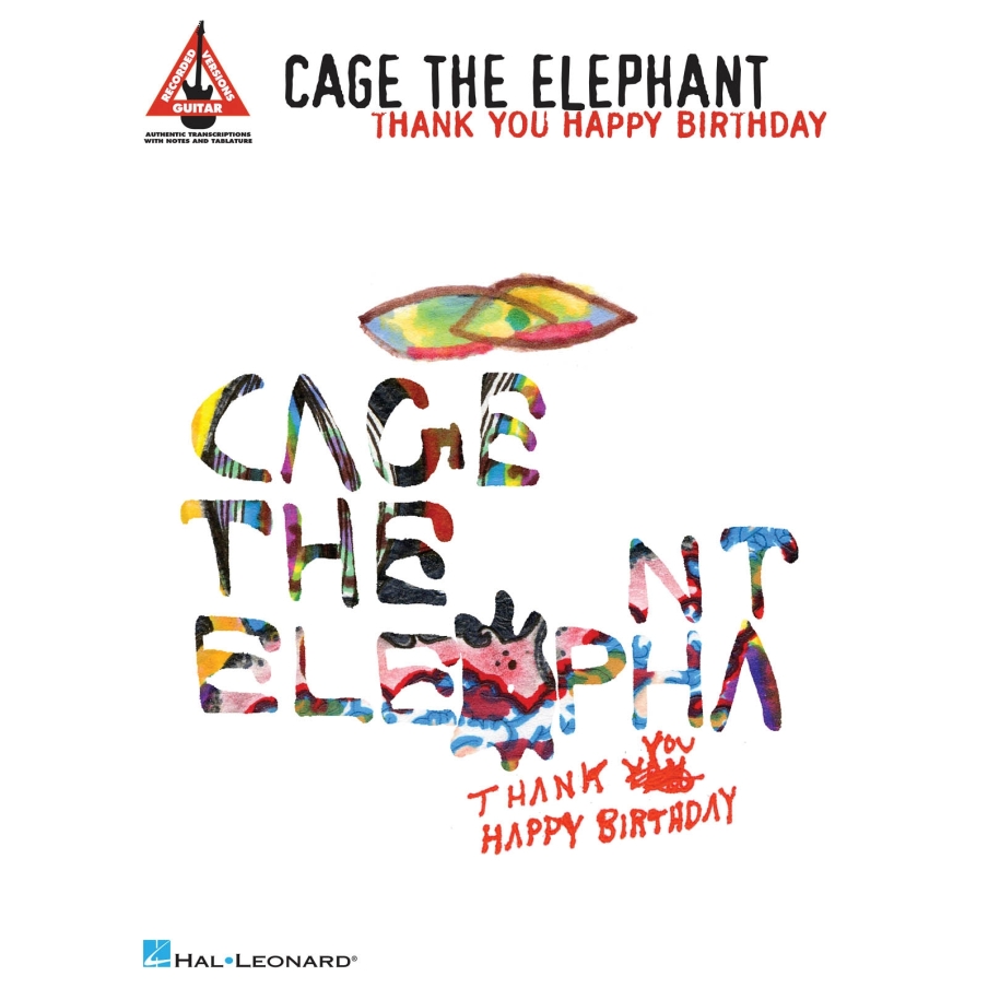 Cage the Elephant - Thank You, Happy Birthday