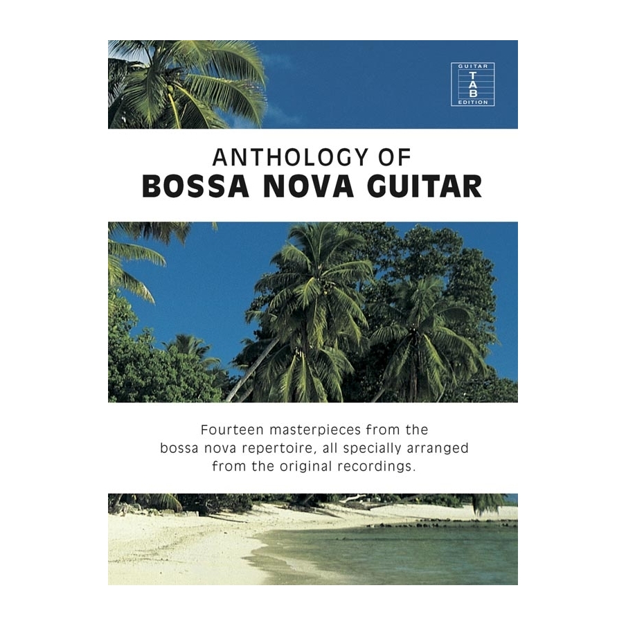 Antology of Bossa Nova Guitar