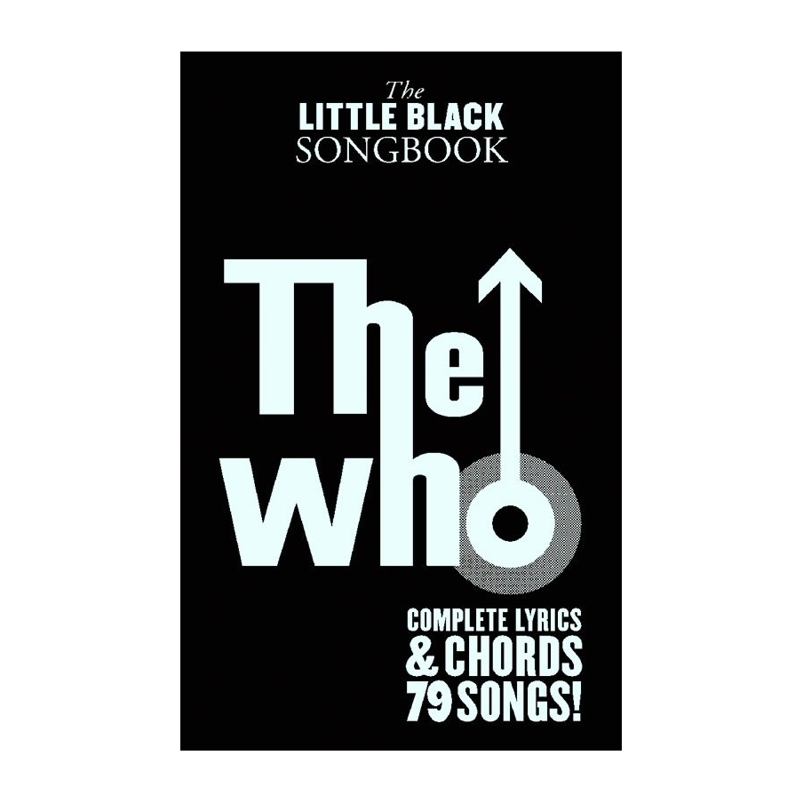 The Little Black Songbook: The Who