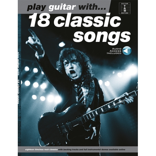 Play Guitar With... 18 Classic Songs