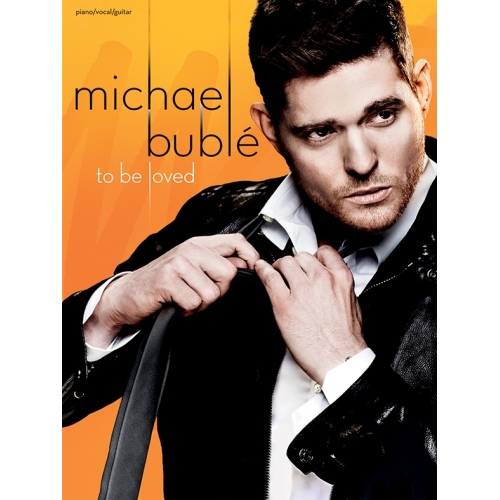 Bublé, Michael - To Be Loved