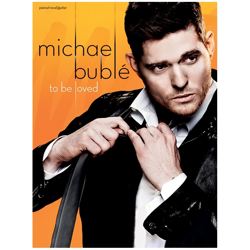 Bublé, Michael - To Be Loved