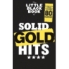 The Little Black Book Of Solid Gold Hits