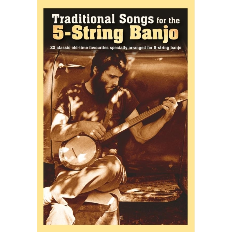 Traditional Songs For The 5-String Banjo