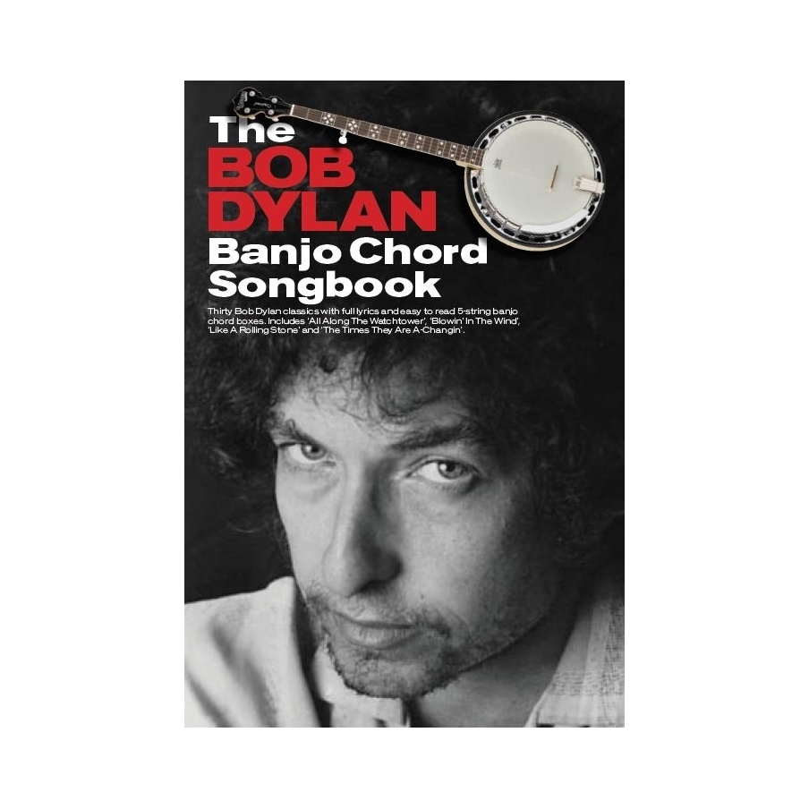 The Bob Dylan Banjo Chord Songbook