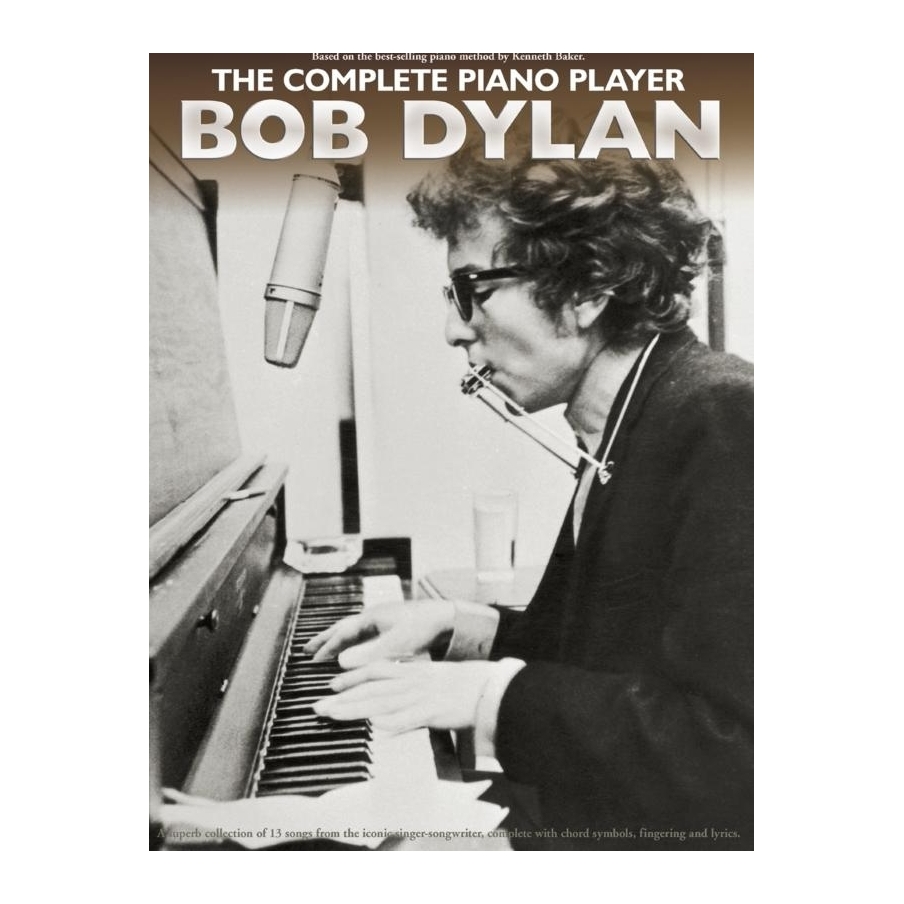 The Complete Piano Player: Bob Dylan