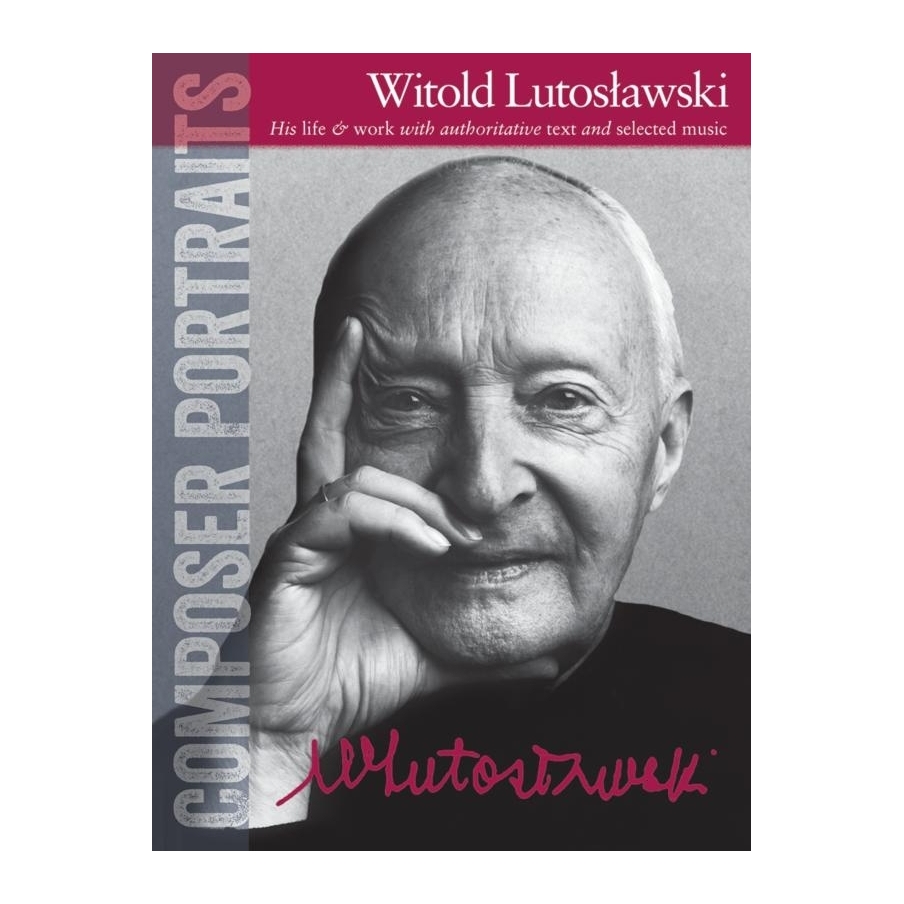 Composer Portraits: Witold Lutoslawski