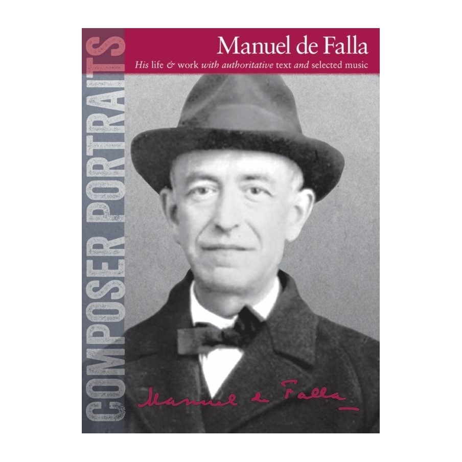 Composer Portraits: Manuel De Falla
