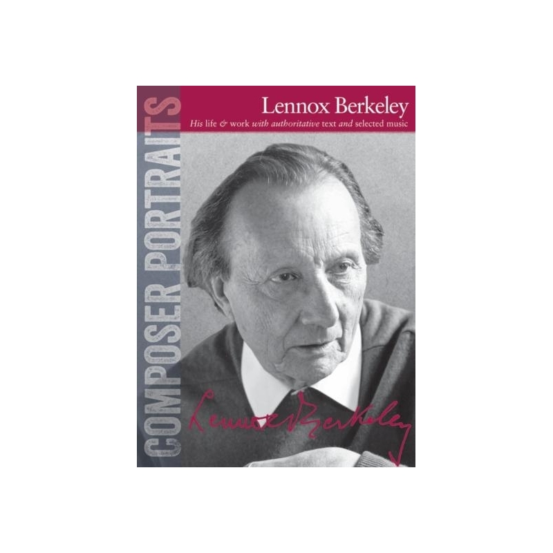 Composer Portraits: Lennox Berkeley