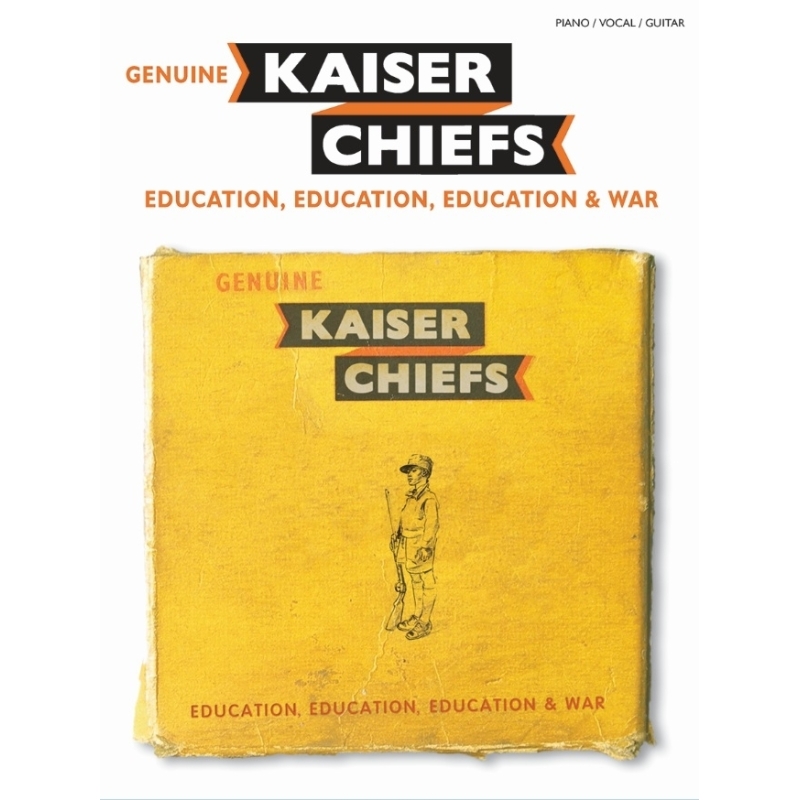 Chiefs, Kaiser - Education, Education, Education & War