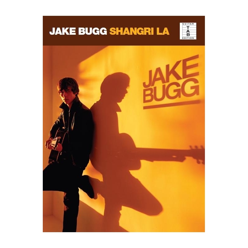 Jake Bugg: Shangri La (TAB)