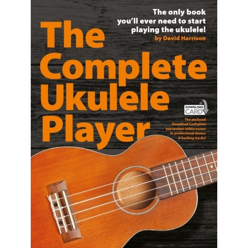 The Complete Ukulele Player (Book/Audio Download)