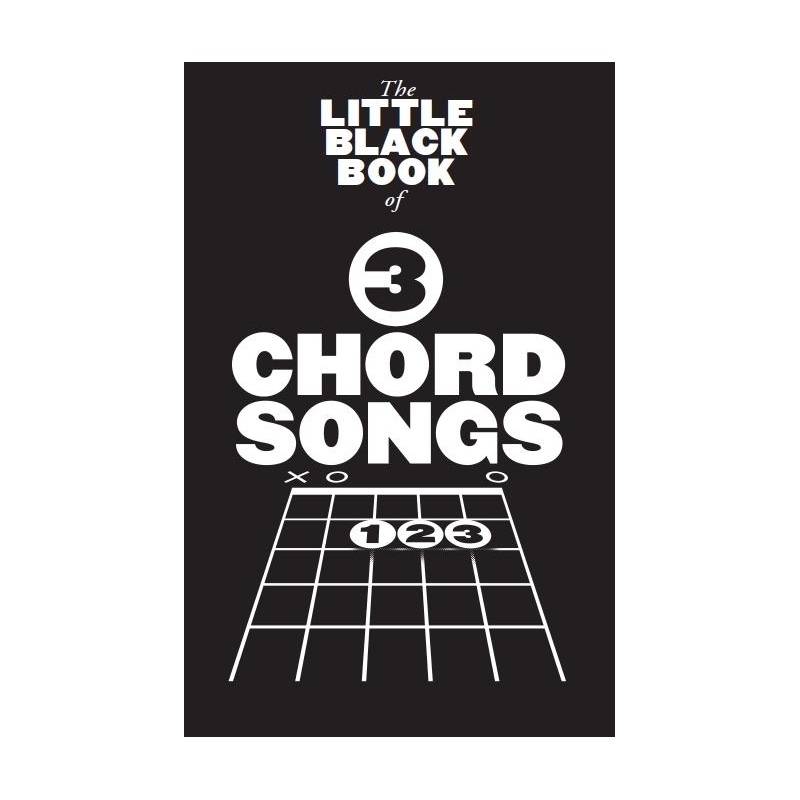 The Little Black Songbook: 3 Chord Songs