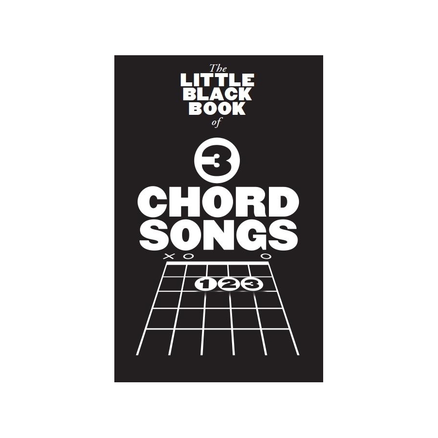 The Little Black Songbook: 3 Chord Songs