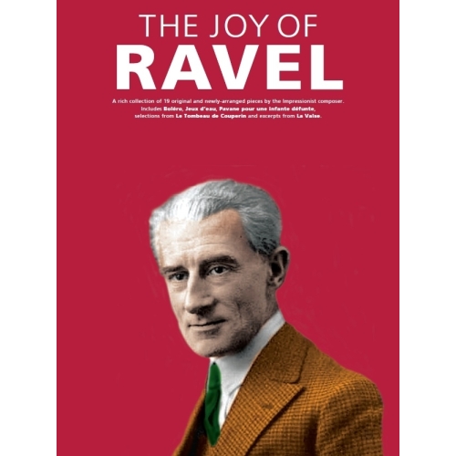 The Joy Of Ravel