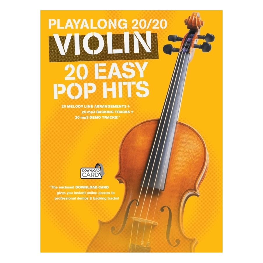 Playalong 20/20 Violin: 20 Easy Pop Hits