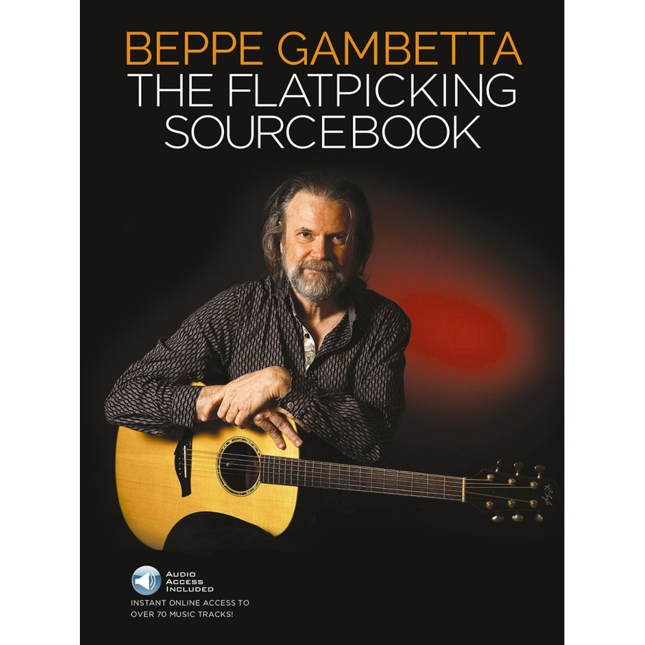 Beppe Gambetta: The Flatpicking Sourcebook