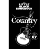 The Little Black Songbook: Country