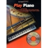 Step One: Play Piano