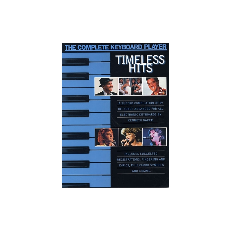 The Complete Keyboard Player: Timeless Hits