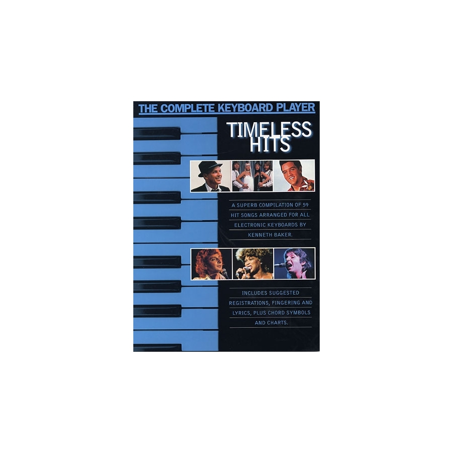 The Complete Keyboard Player: Timeless Hits