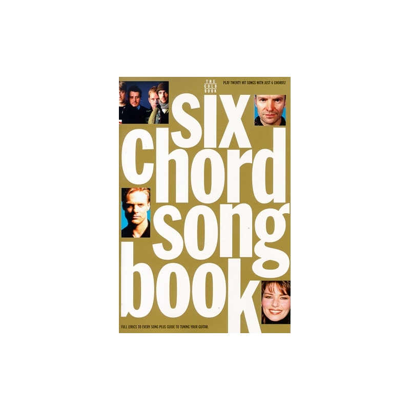 Six Chord Songbook (Gold)