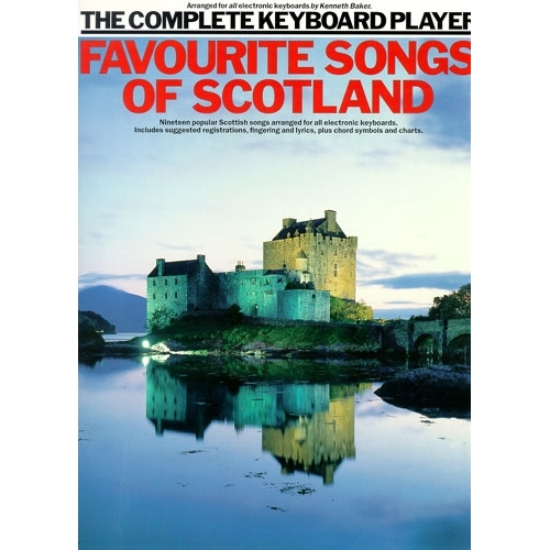 The Complete Keyboard Player: Songs Of Scotland