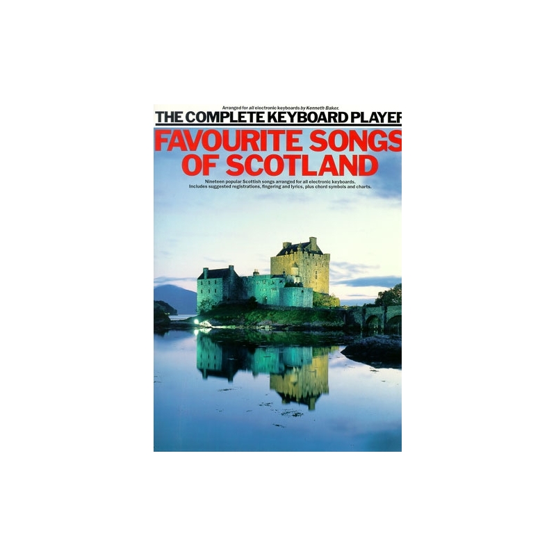 The Complete Keyboard Player: Songs Of Scotland