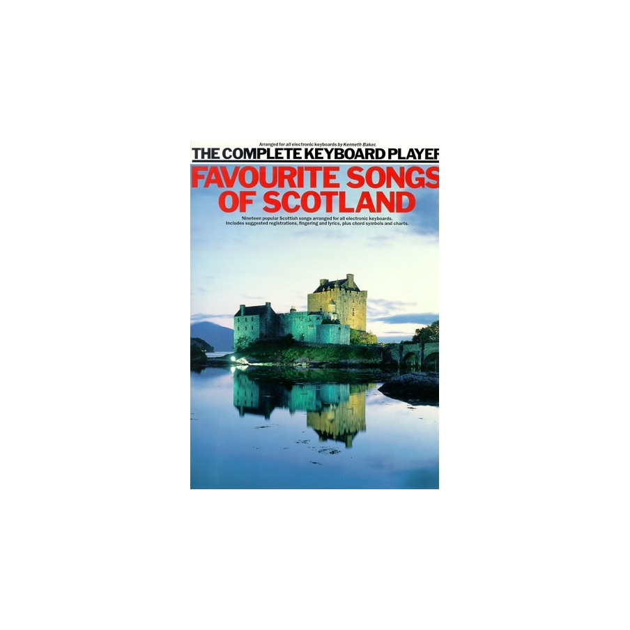 The Complete Keyboard Player: Songs Of Scotland