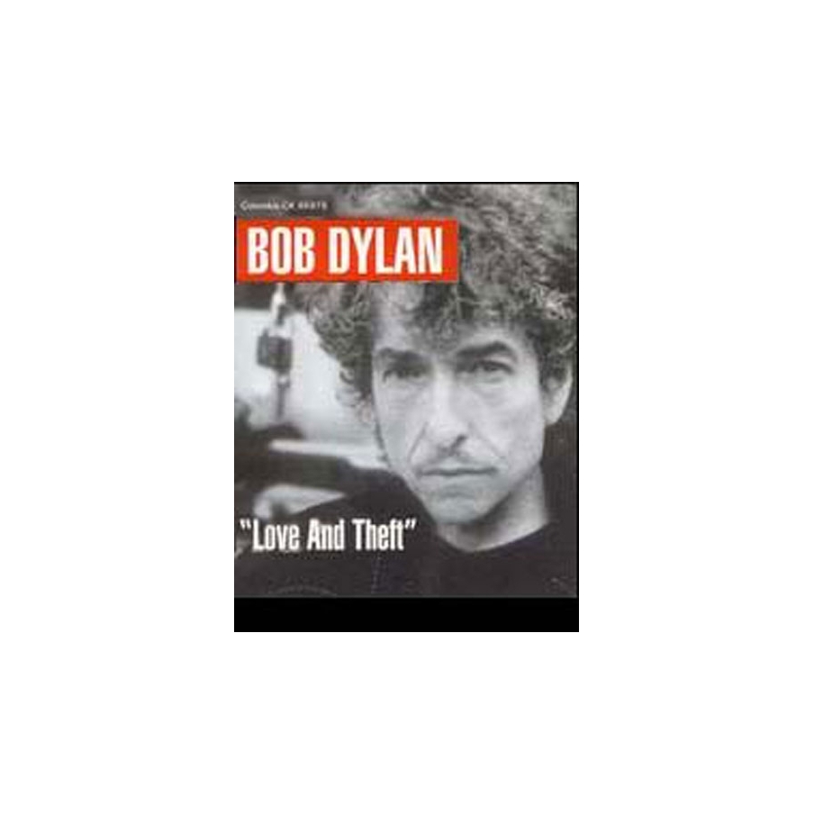 Bob Dylan: Love and Theft