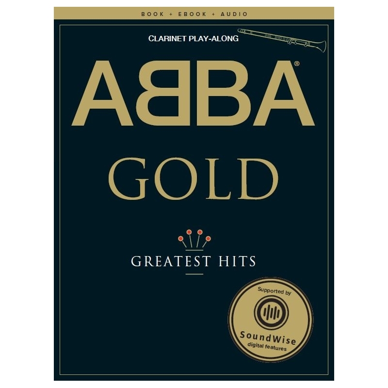 ABBA Gold: Clarinet Playalong