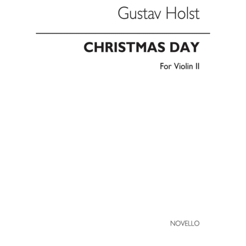 Holst Christmas Day - Violin 2