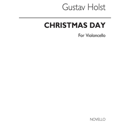 Holst Christmas Day - Cello