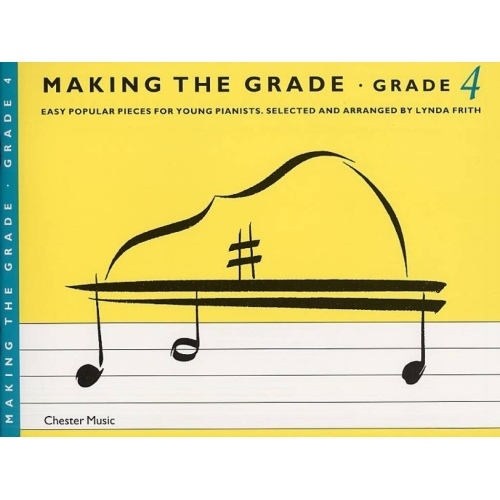 Making The Grade: Piano Grade 4