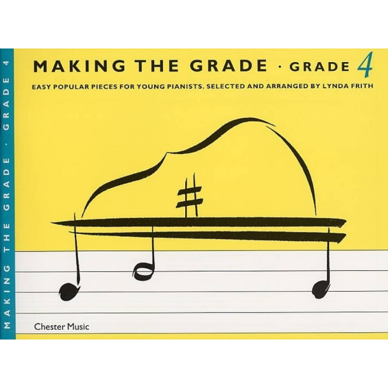 Making The Grade: Piano Grade 4