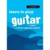 Learn To Play Guitar - A Handy Beginner's Guide!